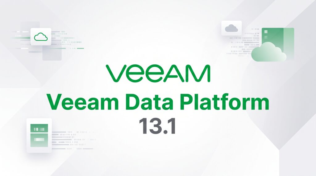 Veeam v13.1 - What's New